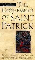 The Confession of Saint Patrick and Letter to Coroticus